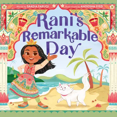 La journée remarquable de Rani - Rani's Remarkable Day