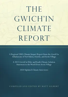 Le rapport sur le climat des Gwich'in - The Gwich'in Climate Report