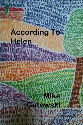 Selon Helen - According To Helen