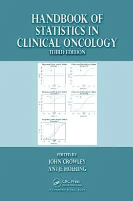 Manuel de statistiques en oncologie clinique - Handbook of Statistics in Clinical Oncology