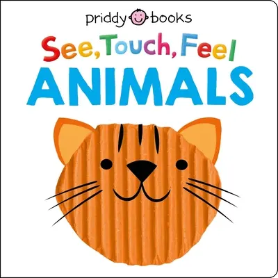 Voir, toucher, sentir : les animaux - See Touch Feel: Animals