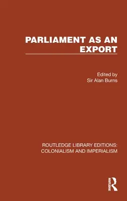 Le Parlement comme produit d'exportation - Parliament as an Export