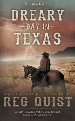 Un jour lugubre au Texas : Un western chrétien - Dreary Day in Texas: A Christian Western