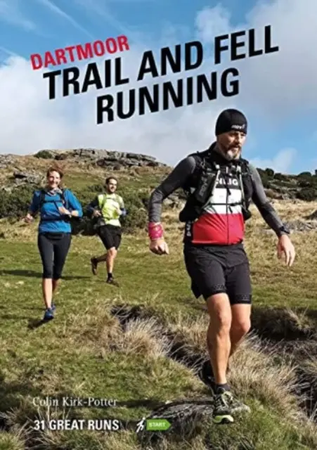 Dartmoor Trail and Fell Running - 31 Great Runs (en anglais) - Dartmoor Trail and Fell Running - 31 Great Runs