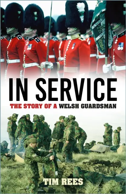 En service - L'histoire d'un garde gallois - In Service - The Story of a Welsh Guardsman