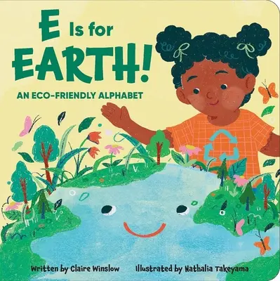 E comme Terre ! un alphabet respectueux de l'environnement - E Is for Earth! an Eco-Friendly Alphabet