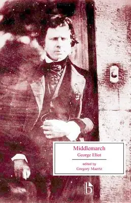Middlemarch : Une étude de la vie provinciale - Middlemarch: A Study of Provincial Life
