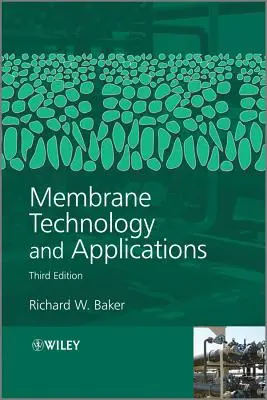 Technologie et applications des membranes - Membrane Technology and Applications