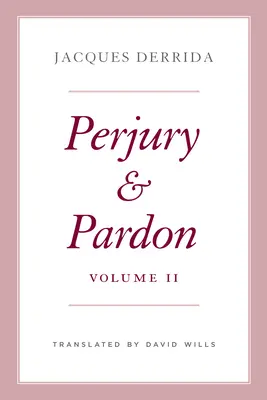 Parjure et pardon, Volume II - Perjury and Pardon, Volume II