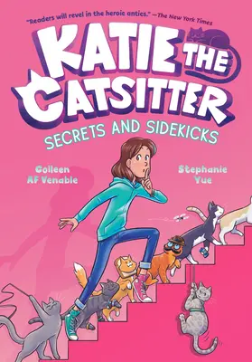 Katie the Catsitter #3 : Secrets et acolytes : (Un roman graphique) - Katie the Catsitter #3: Secrets and Sidekicks: (A Graphic Novel)