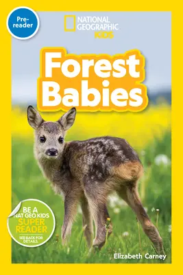 National Geographic Readers : Les bébés de la forêt (prélecture) - National Geographic Readers: Forest Babies (Pre-Reader)