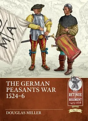 La guerre des paysans allemands 1524-6 - The German Peasants War 1524-6