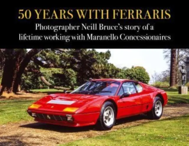 50 ans avec Ferraris : Le photographe Neill Bruce raconte l'histoire d'une vie passée à travailler avec les concessionnaires de Maranello. - 50 Years with Ferraris: Photographer Neill Bruce's Story of a Lifetime Working with Maranello Concessionaires