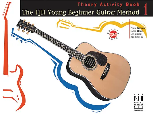 The Fjh Young Beginner Guitar Method, Theory Activity Book 1 (Méthode de guitare pour jeunes débutants, livre d'activités théoriques) - The Fjh Young Beginner Guitar Method, Theory Activity Book 1