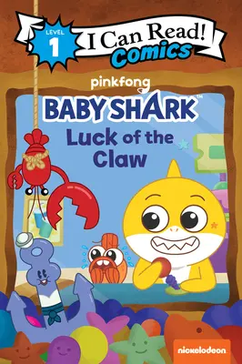 Bébé Requin : La chance de la pince - Baby Shark: Luck of the Claw