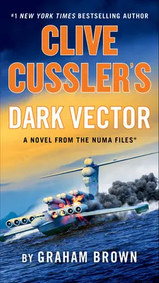 Dark Vector de Clive Cussler - Clive Cussler's Dark Vector