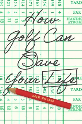 Comment le golf peut vous sauver la vie - How Golf Can Save Your Life