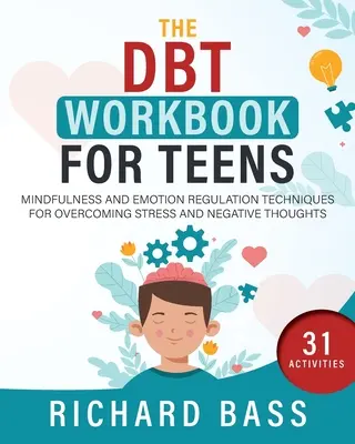 Le manuel de la TCD pour les adolescents - The DBT Workbook for Teens