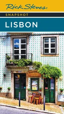 Rick Steves - Lisbonne en un clin d'œil - Rick Steves Snapshot Lisbon