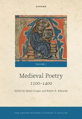 L'Histoire d'Oxford de la poésie en anglais Volume 2 : Volume 2. Poésie médiévale : 1100-1400 - The Oxford History of Poetry in English Volume 2: Volume 2. Medieval Poetry: 1100-1400