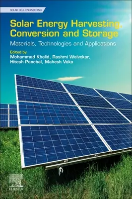 Récolte, conversion et stockage de l'énergie solaire : Matériaux, technologies et applications - Solar Energy Harvesting, Conversion, and Storage: Materials, Technologies, and Applications