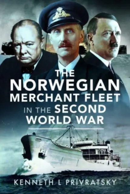 La flotte marchande norvégienne pendant la Seconde Guerre mondiale - The Norwegian Merchant Fleet in the Second World War