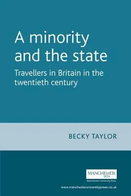 Une minorité et l'État : Les gens du voyage en Grande-Bretagne au XXe siècle - A minority and the state: Travellers in Britain in the twentieth century