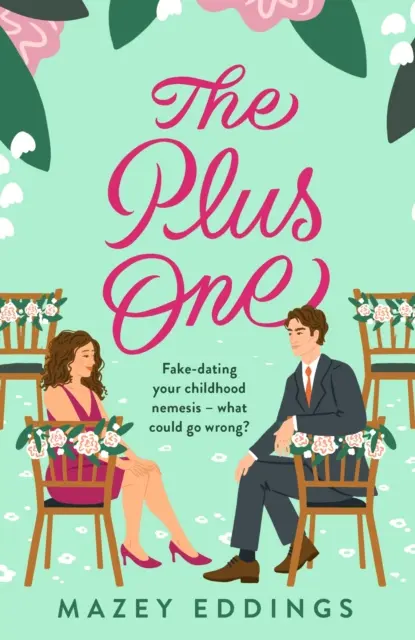 Plus One - La prochaine comédie romantique pétillante et pâmée entre ennemis et amants de l'auteur du TikTok-hit, A Brush with Love ! - Plus One - The next sparkling & swoony enemies-to-lovers rom-com from the author of the TikTok-hit, A Brush with Love!