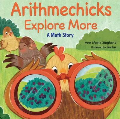 Les Arithmechicks explorent plus : Une histoire de maths - Arithmechicks Explore More: A Math Story