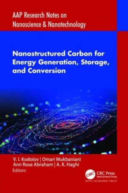 Le carbone nanostructuré pour la production, le stockage et la conversion de l'énergie - Nanostructured Carbon for Energy Generation, Storage, and Conversion