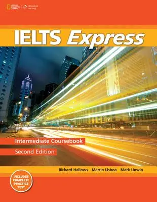 IELTS Express : Intermédiaire - IELTS Express: Intermediate