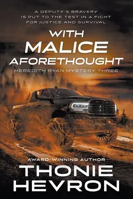 Avec l'intention de nuire : Un mystère féminin - With Malice Aforethought: A Women's Mystery Thriller