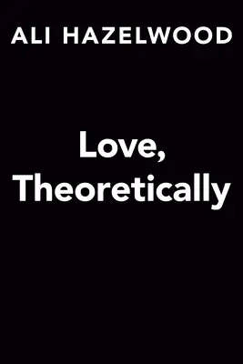 L'amour, en théorie - Love, Theoretically