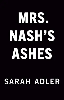 Les cendres de Mme Nash - Mrs. Nash's Ashes