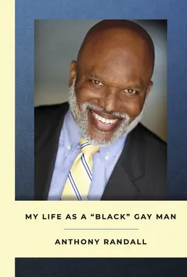 Ma vie en tant qu'homosexuel noir - My Life as a Black Gay Man