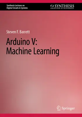 Arduino V : Apprentissage automatique - Arduino V: Machine Learning