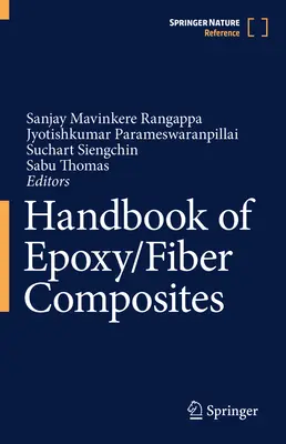 Manuel des composites époxy/fibres - Handbook of Epoxy/Fiber Composites