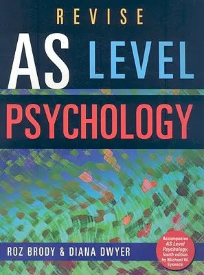 Réviser le niveau AS de psychologie - Revise AS Level Psychology