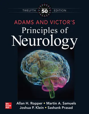 Principes de neurologie d'Adams et Victor, douzième édition - Adams and Victor's Principles of Neurology, Twelfth Edition