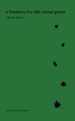 Un penchant pour la couleur verte - A fondness for the colour green