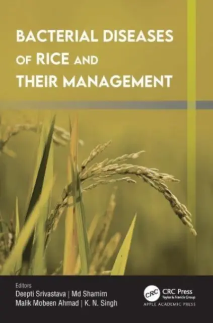 Maladies bactériennes du riz et leur gestion - Bacterial Diseases of Rice and Their Management