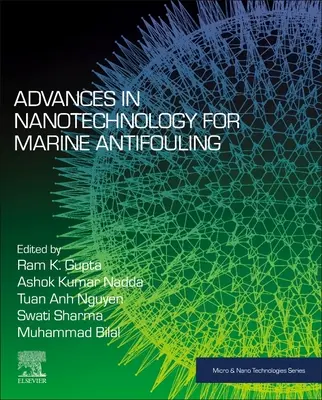 Progrès de la nanotechnologie pour l'antisalissure marine - Advances in Nanotechnology for Marine Antifouling