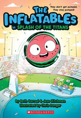 Les gonflables dans Splash of the Titans (les gonflables #4) - The Inflatables in Splash of the Titans (the Inflatables #4)