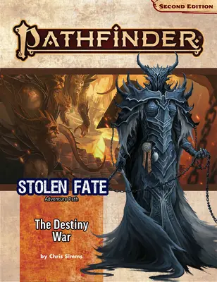 Pathfinder Adventure Path : La guerre du destin (Stolen Fate 2 of 3) (P2) - Pathfinder Adventure Path: The Destiny War (Stolen Fate 2 of 3) (P2)