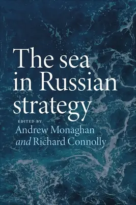 La mer dans la stratégie russe - The Sea in Russian Strategy