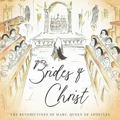 Les épouses du Christ - Brides of Christ