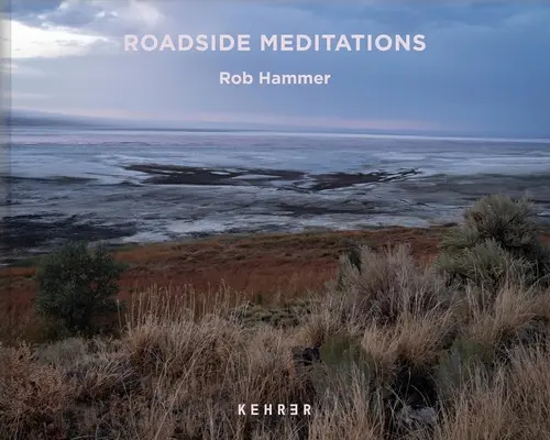 Méditations au bord de la route - Roadside Meditations