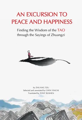 Le chemin de la paix intérieure : Trouver l'essence de DAO à travers les paroles de Zhuangzi - The Way to Inner Peace: Finding the Essence of DAO Through the Sayings of Zhuangzi
