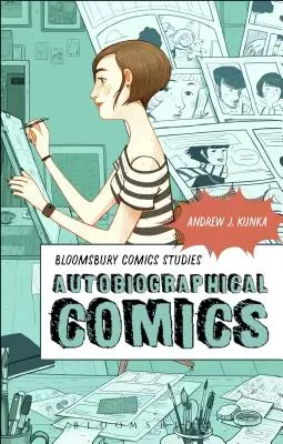 Bandes dessinées autobiographiques - Autobiographical Comics