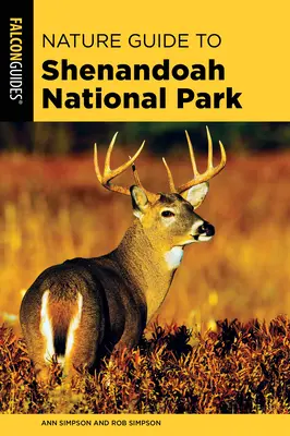 Guide de la nature du parc national de Shenandoah - Nature Guide to Shenandoah National Park